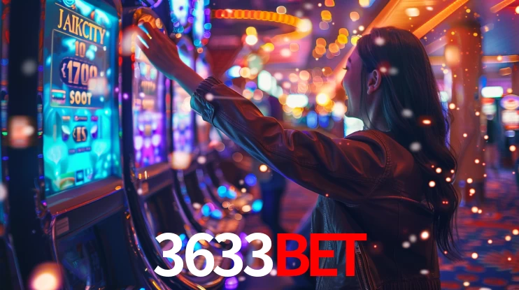 3633bet: Jogos de Caça-Níqueis-Altas Recompensas, Roleta-Velocidade, Blackjack-Desafios Máximos